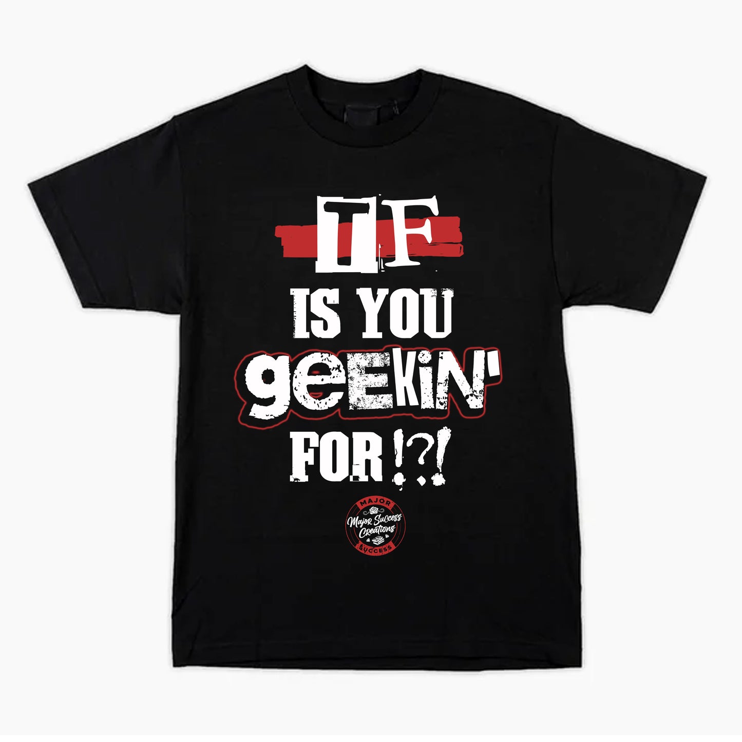 TF is you geekin’ for!?!